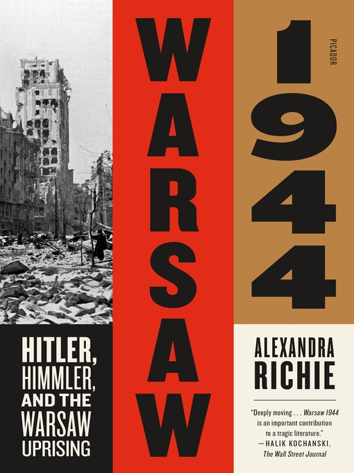 Title details for Warsaw 1944 by Alexandra Richie - Wait list